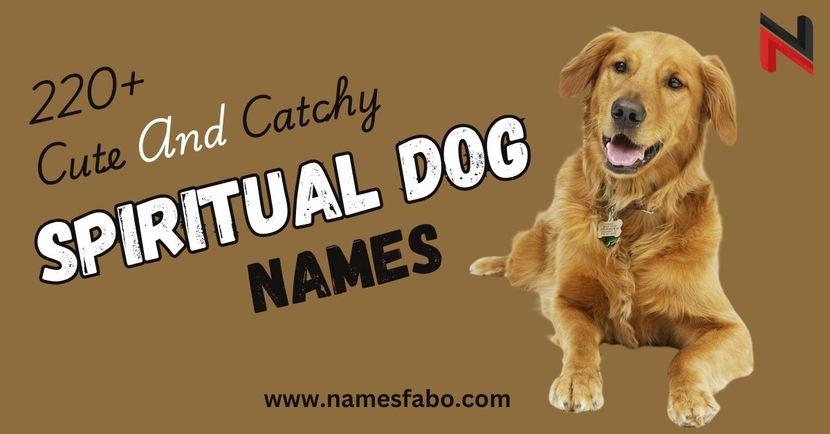 Spiritual Dog Names