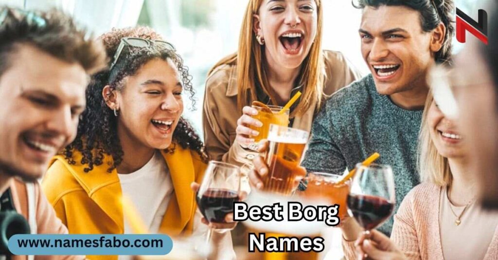 Best Borg Names